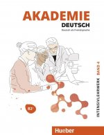 Knjiga Akademie Deutsch B2+. Band 04,  Intensivlehrwerk mit Audios online Britta Schenk