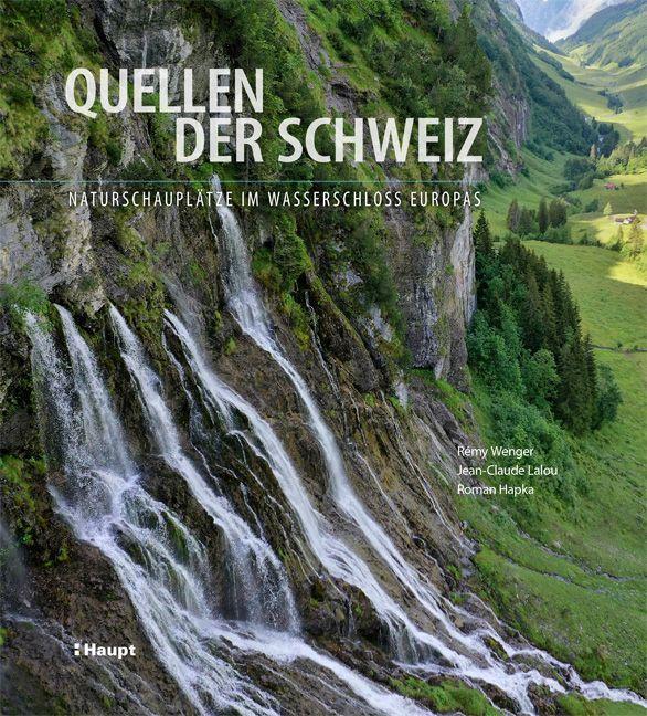 Knjiga Quellen der Schweiz Jean-Claude Lalou