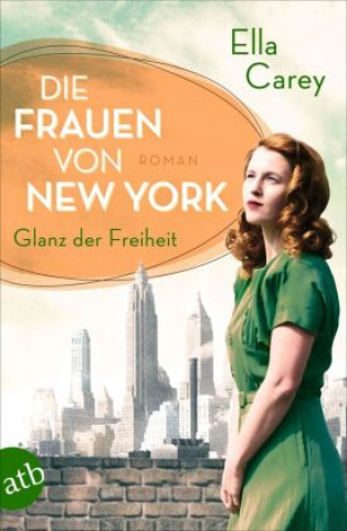 Kniha Die Frauen von New York - Glanz der Freiheit Christine Strüh