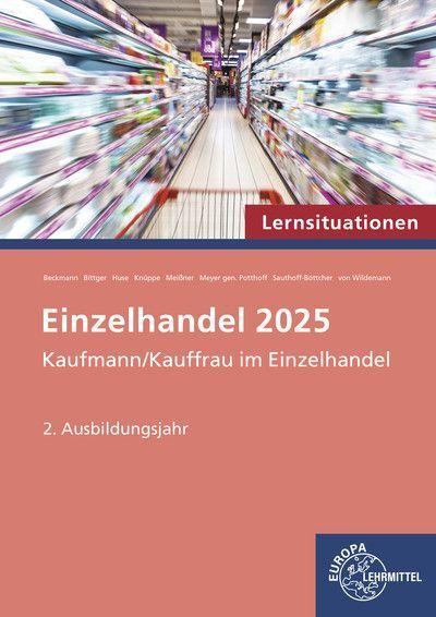 Kniha Lernsituationen Einzelhandel 2025, 2. Ausbildungsjahr 