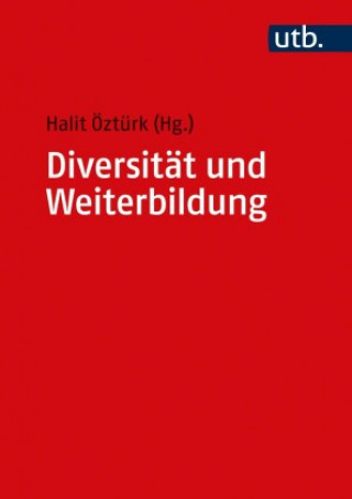 Kniha Diversität und Migration in der Erwachsenen- und Weiterbildung 