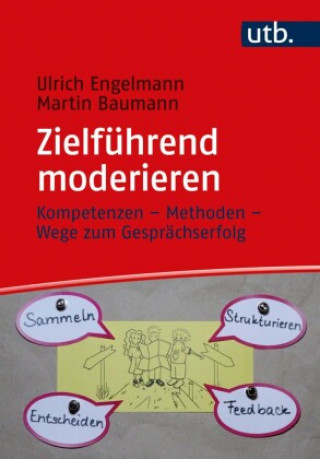 Kniha Zielführend moderieren Martin Baumann