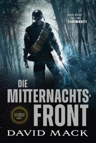 Knjiga Die Dunklen Künste: Die Mitternachtsfront Claudia Kern