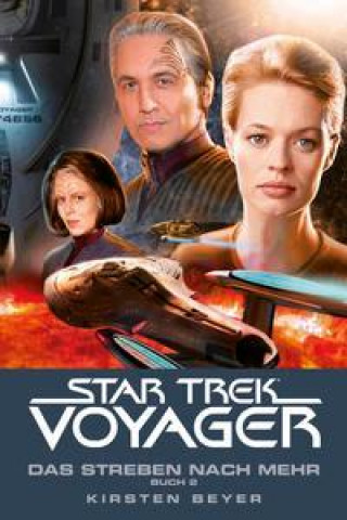 Knjiga Star Trek - Voyager 17: Das Streben nach mehr, Buch 2 René UImer
