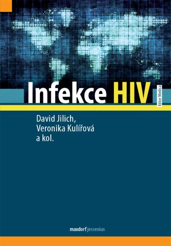 Knjiga Infekce HIV David Jilich; Veronika Kulířová; kolektiv