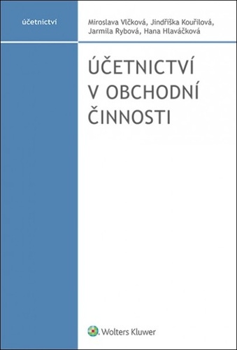 Kniha Účetnictví v obchodní činnosti Miroslava Vlčková