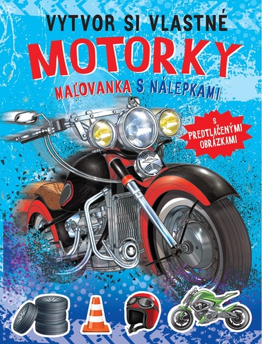Книга Vytvor si vlastné motorky 