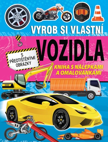 Knjiga Vyrob si vlastní vozidla 