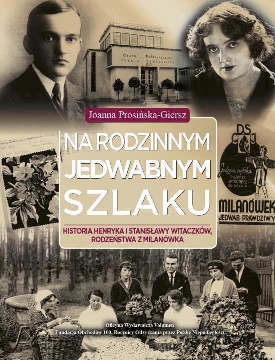 Könyv Na rodzinnym jedwabnym szlaku Joanna Prosińska-Giersz