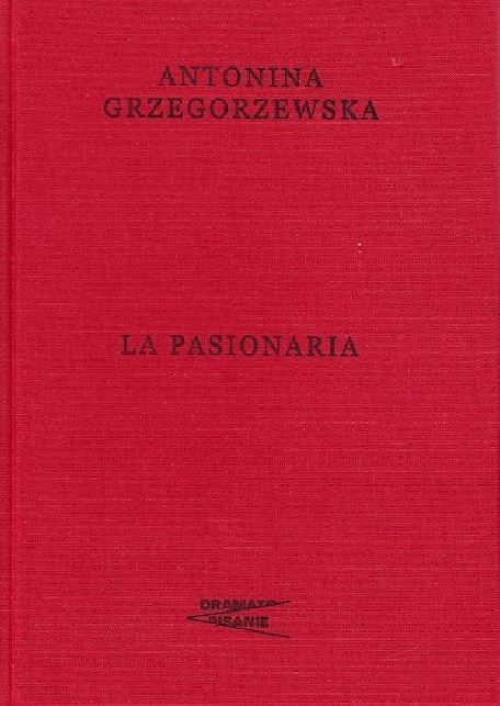 Könyv La Pasionaria Antonina Grzegorzewska