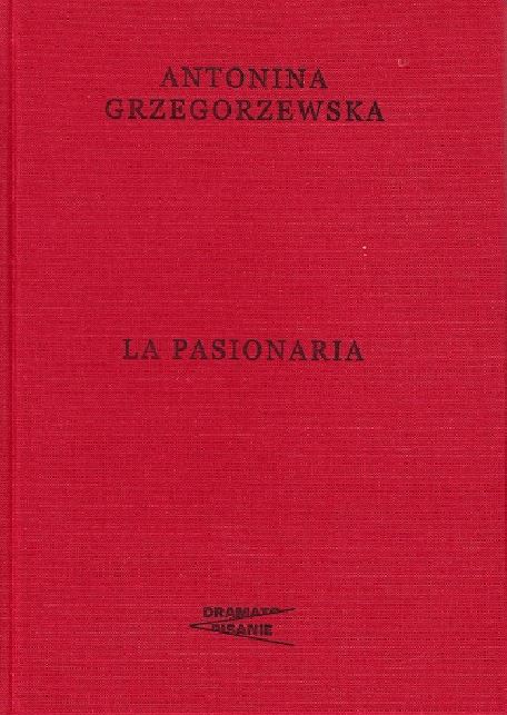 Knjiga La Pasionaria Antonina Grzegorzewska