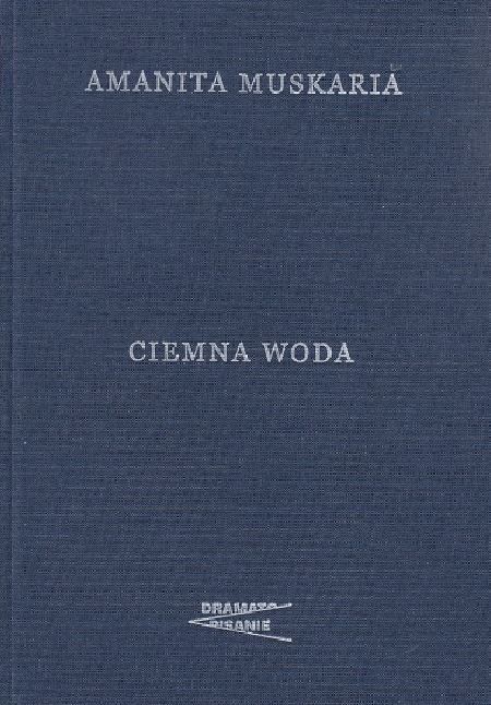 Книга Ciemna Woda Amanita Muskaria