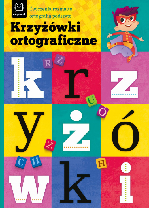 Carte Krzyżówki ortograficzne. Ćwiczenia rozmaite ortografią podszyte Bogusław Michalec
