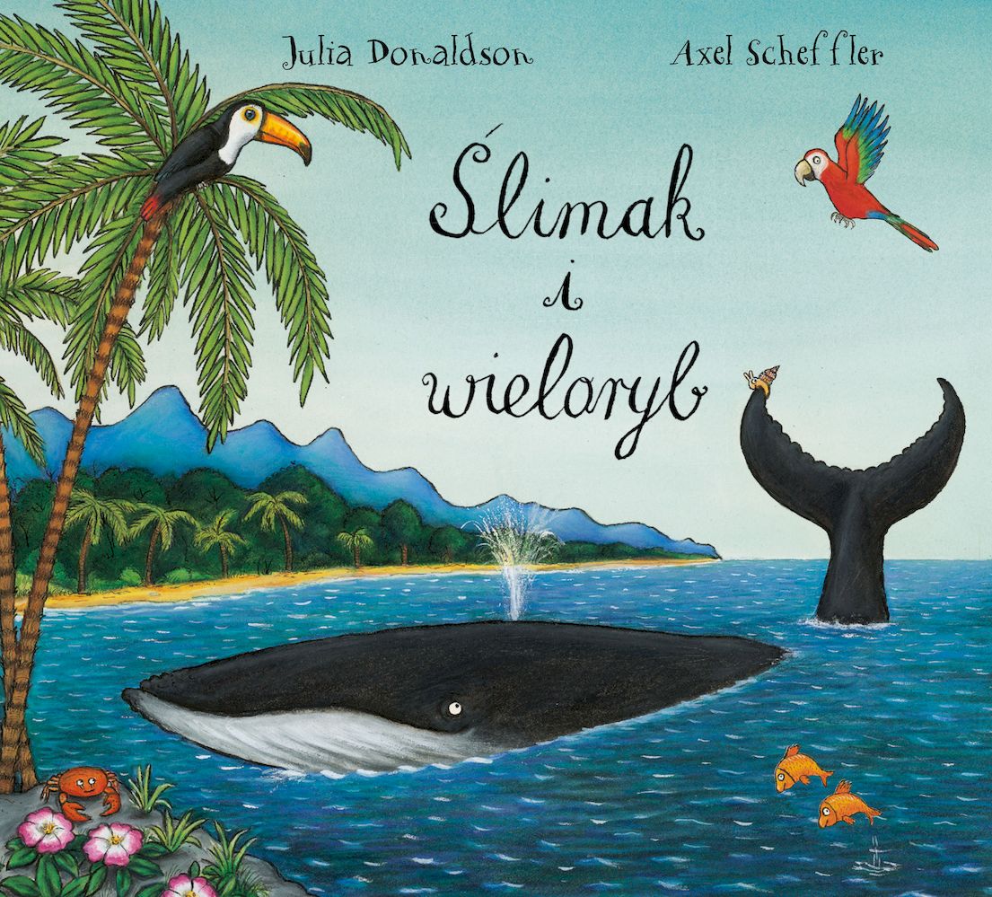 Kniha Ślimak i wieloryb Julia Donaldson