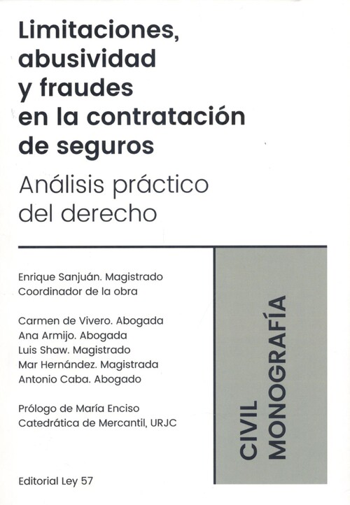 Kniha LIMITACIONES ABUSIVIDAD Y FRAUDES CONTRATACION DE SEGUROS ENRIQUE SANJUAN