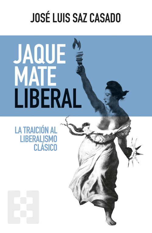 Book Jaque mate liberal JOSE LUIS SAZ CASADO