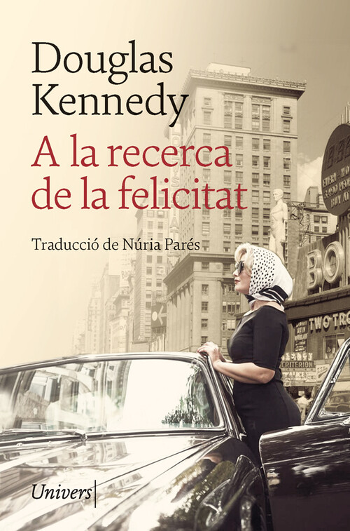 Knjiga A la recerca de la felicitat DOUGLAS KENNEDY