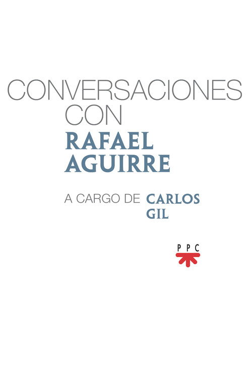 Kniha Conversaciones con Rafael Aguirre RAFAEL AGUIRRE