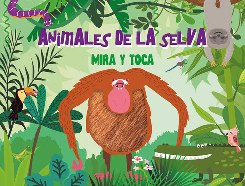 Книга ANIMALES DE LA SELVA ("MIRA Y TOCA") 