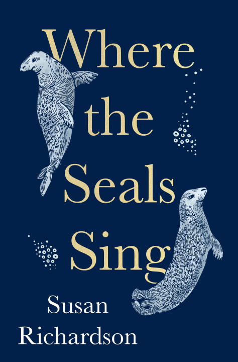 Könyv Where the Seals Sing SUSAN RICHARDSON