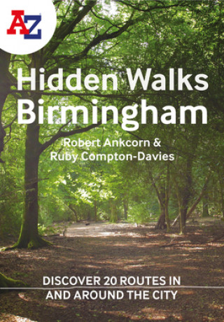 Könyv -Z Birmingham Hidden Walks A-Z maps