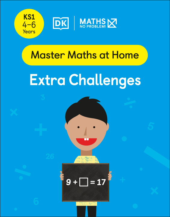 Book Maths - No Problem! Extra Challenges, Ages 4-6 (Key Stage 1) Maths — No Problem!