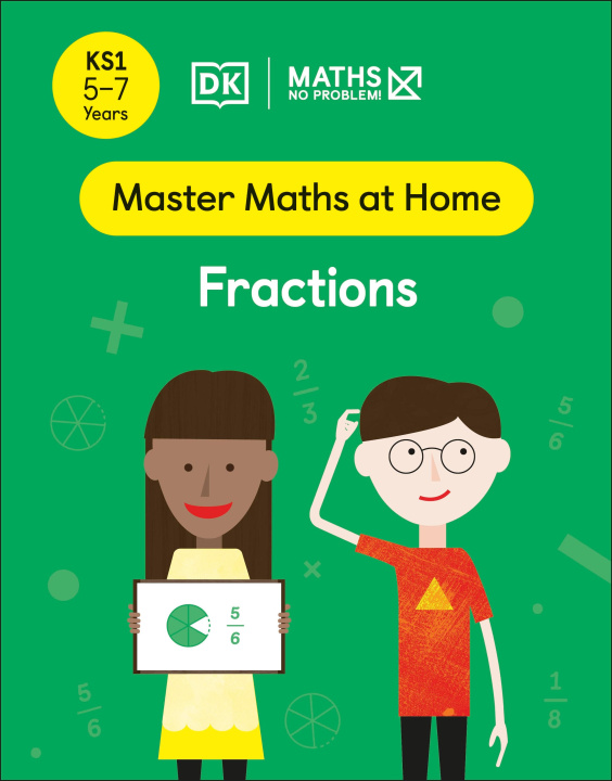Boek Maths - No Problem! Fractions, Ages 5-7 (Key Stage 1) Maths — No Problem!