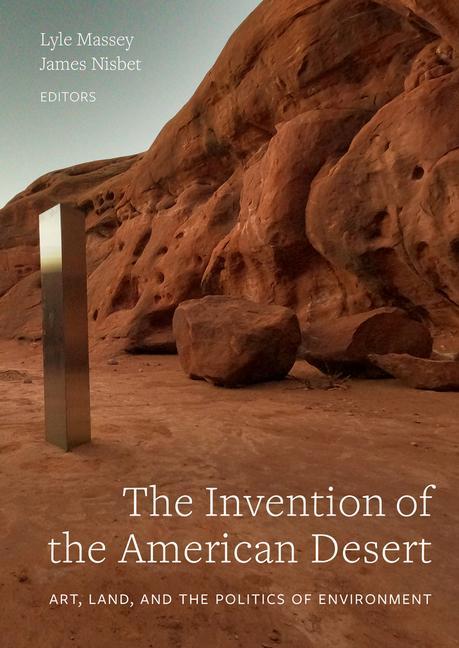 Knjiga Invention of the American Desert Lyle Massey