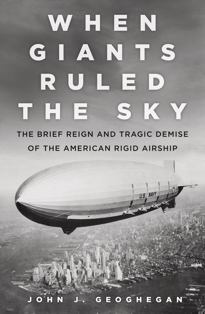 Βιβλίο When Giants Ruled the Sky John J. Geoghegan