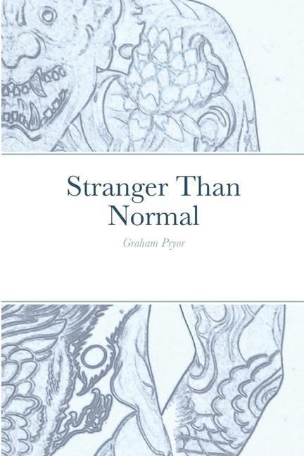 Knjiga Stranger Than Normal GRAHAM PRYOR