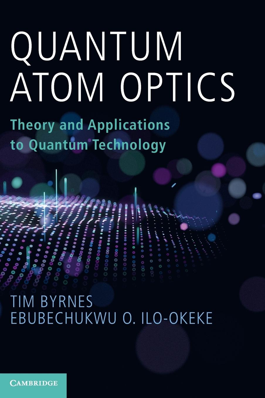Knjiga Quantum Atom Optics Tim Byrnes
