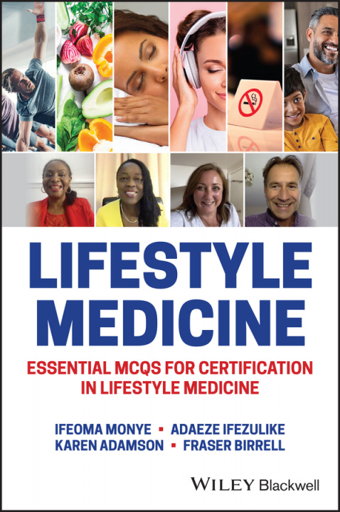 Carte Lifestyle Medicine - Essential MCQs for Certification in Lifestyle Medicine Ifeoma Monye