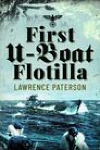 Carte First U-Boat Flotilla Lawrence Paterson