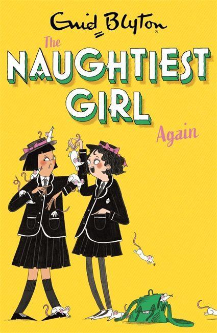 Книга Naughtiest Girl: Naughtiest Girl Again Enid Blyton