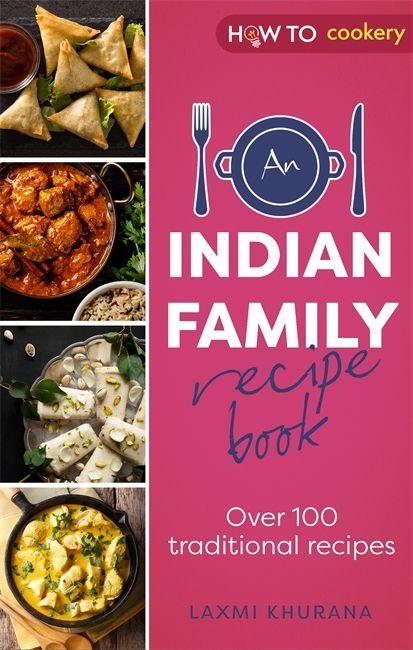 Knjiga Indian Family Recipe Book Laxmi Khurana