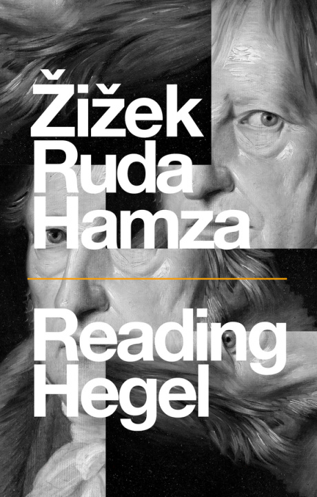 Könyv Reading Hegel Slavoj Žižek