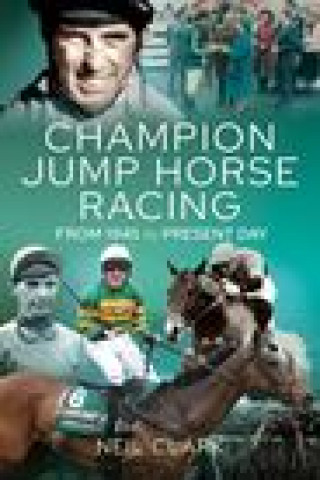 Könyv Champion Jump Horse Racing Jockeys Neil Clark