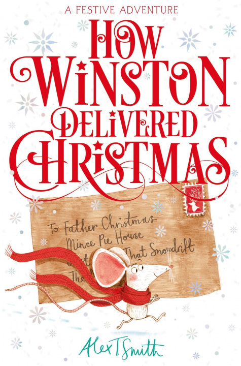 Book How Winston Delivered Christmas Alex T. Smith