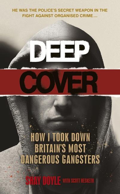Knjiga Deep Cover Shay Doyle