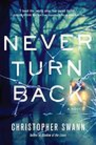 Knjiga Never Turn Back Christopher Swann