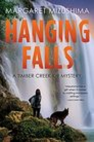 Knjiga Hanging Falls Margaret Mizushima