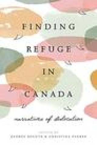 Buch Finding Refuge in Canada George Melnyk