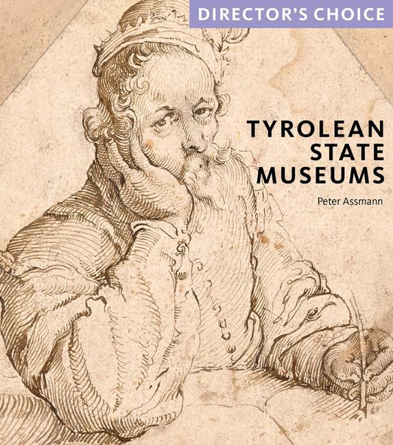Knjiga Tyrolean State Museums Dr Peter Assmann
