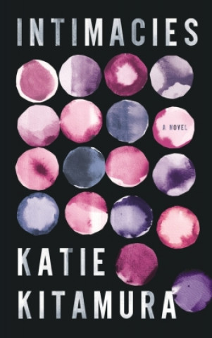 Könyv Intimacies Katie Kitamura