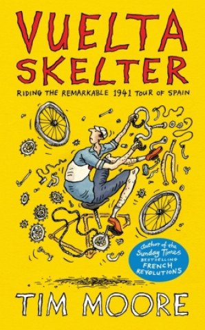 Книга Vuelta Skelter Tim Moore