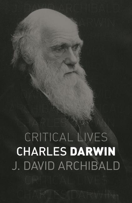 Kniha Charles Darwin J. David Archibald