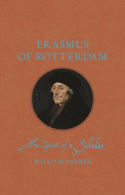 Βιβλίο Erasmus of Rotterdam William Barker