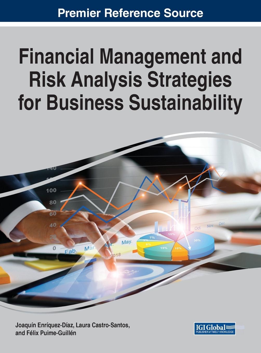 Knjiga Financial Management and Risk Analysis Strategies for Business Sustainability JOAQU ENR QUEZ-D AZ