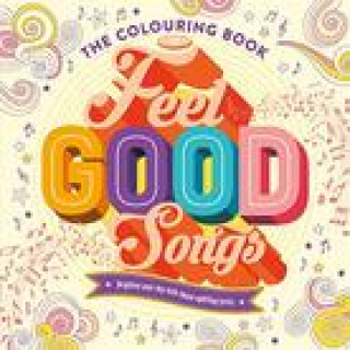 Книга Colouring Book of Feel-Good Songs 