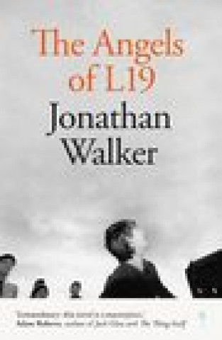 Kniha The Angels of L19 Jonathan Walker